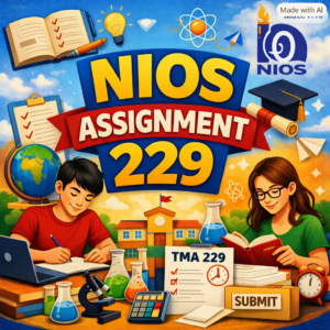NIOS TMA 229 Solved Assignment (2026-27) | Indian Culture and Heritage Tutor Marked Assignment