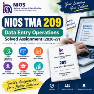 NIOS TMA 209 Solved Assignment (2026-27) | Data Entry Operations Tutor Marked Assignment